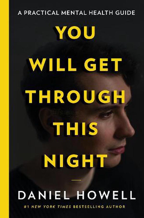 Cover Art for 9780063053885, You Will Get Through This Night by Daniel Howell