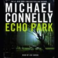 Cover Art for B088JPCNMC, Echo Park by Michael Connelly