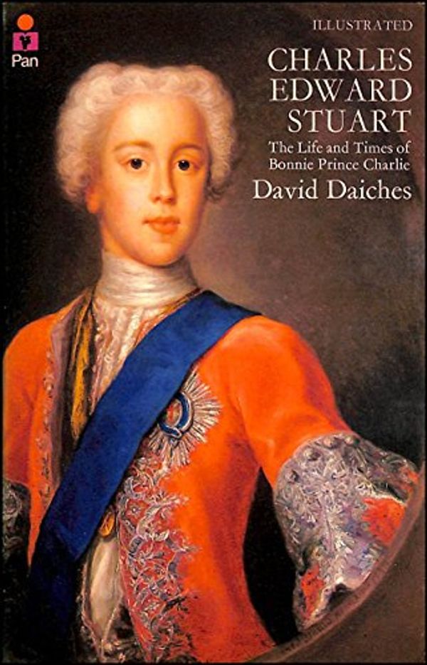 Cover Art for 9780330243490, Charles Edward Stuart by David Daiches