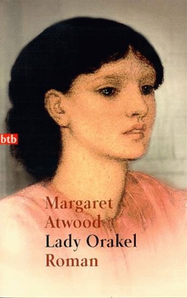 Cover Art for 9783442725885, Lady Orakel. by Margaret Atwood