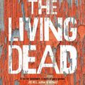 Cover Art for 9781787633919, The Living Dead by George A. Romero, Daniel Kraus