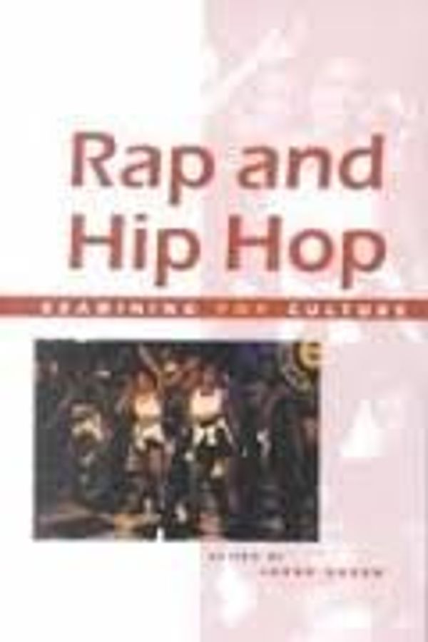 Cover Art for 9780737710649, Rap and Hip Hop: Examining Pop Culture by Terry O'Neill