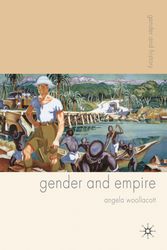 Cover Art for 9780333926451, Gender and Empire by Angela Woollacott