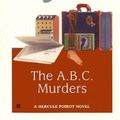 Cover Art for 9780785799283, The A.B.C. Murders (Hercule Poirot Mysteries (Prebound)) by Agatha Christie