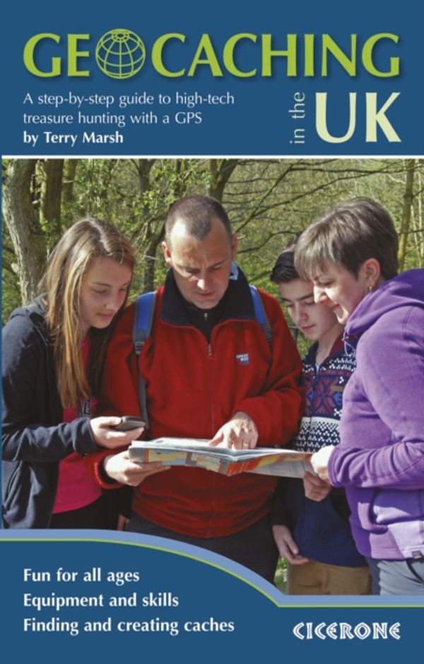 Cover Art for 9781852847395, Geocaching in the UK: A Step by Step Guide to High-Tech Treasure Hunting with a GPS (Techniques) by Terry Marsh