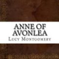 Cover Art for 9781542557382, Anne of Avonlea by L. M. Montgomery