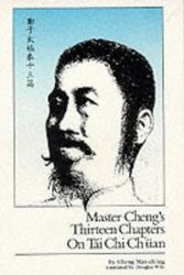 Cover Art for 9780912059006, Master Cheng's 13 Chapters on Tai Chi Chuan by Cheng Man-ch'ing