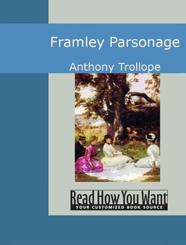 Cover Art for 9781442946279, Framley Parsonage by Anthony Trollope