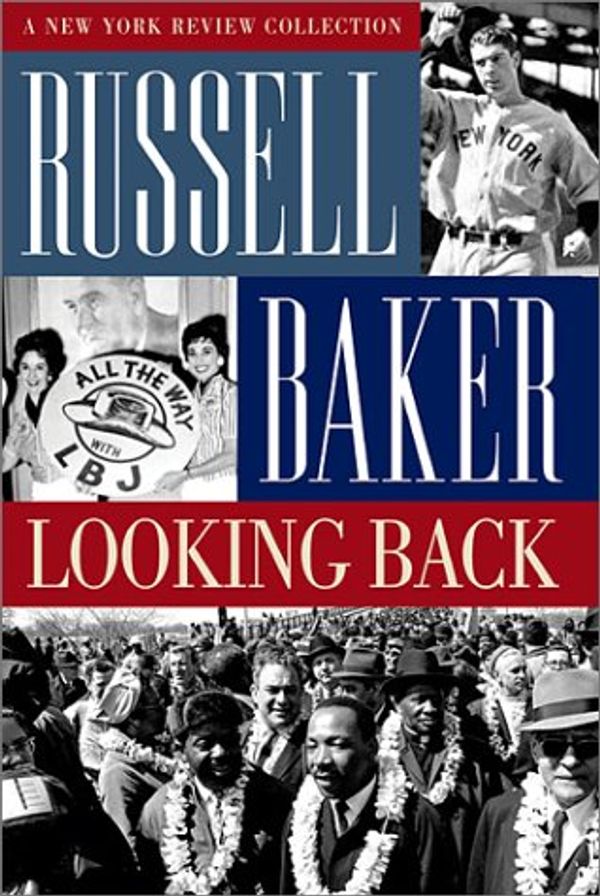 Cover Art for 9781590170083, Looking Back by Baker, Russell