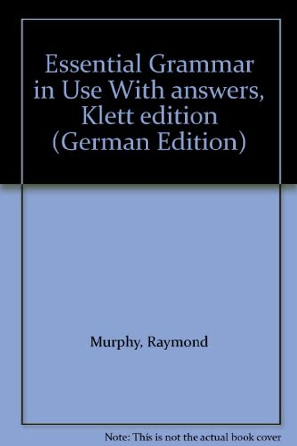 Cover Art for 9780521658874, Essential Grammar in Use With answers, Klett edition (German Edition) by Raymond Murphy