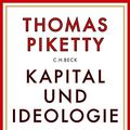 Cover Art for 9783406745713, Kapital und Ideologie by Thomas Piketty