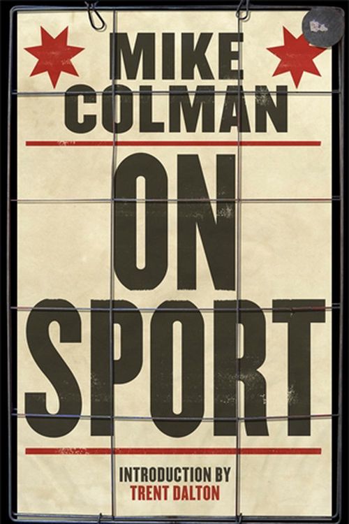 Cover Art for 9780648733119, Mike Colman on Sport by Mike Colman