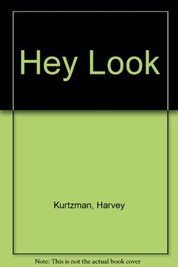 Cover Art for 9780878161539, Hey Look by Harvey Kurtzman