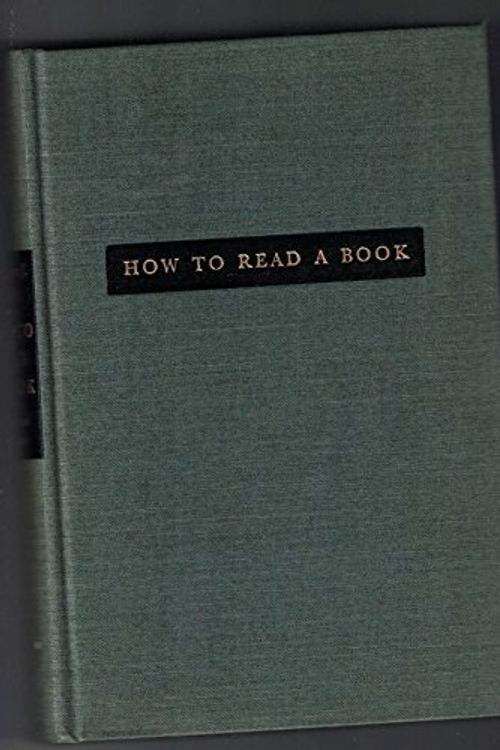 Cover Art for B00F3TZXG4, How to Read a Book by Mortimer J. Adler