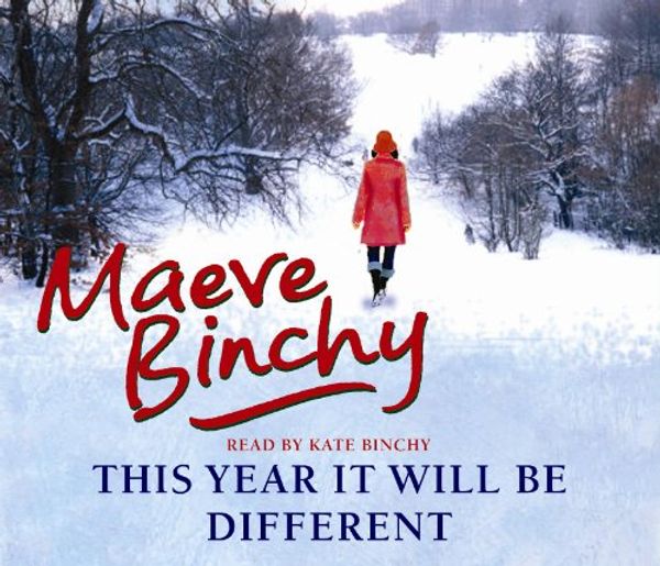 Cover Art for 9780752889986, This Year it Will be Different by Maeve Binchy