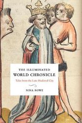 Cover Art for 9780300247046, The Illuminated World Chronicle by Nina Rowe