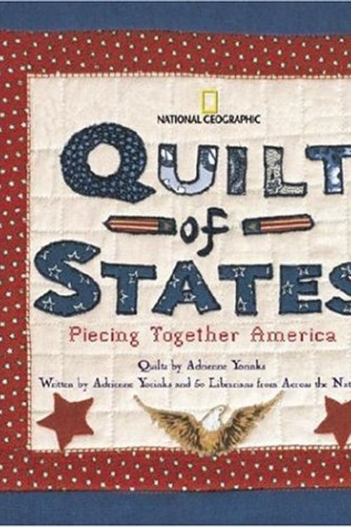 Cover Art for 9780792272854, Quilt Of States by Adrienne Yorinks