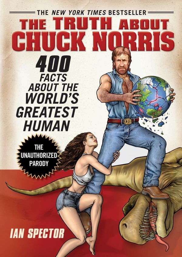 Cover Art for 9781592403448, The Truth About Chuck Norris by Ian Spector