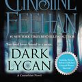 Cover Art for 9781101625927, Dark Lycan by Christine Feehan
