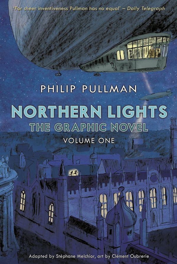 Cover Art for 9780857534620, Northern Lights Graphic Novel - His Dark Materials 1: Volume 1 by Philip Pullman