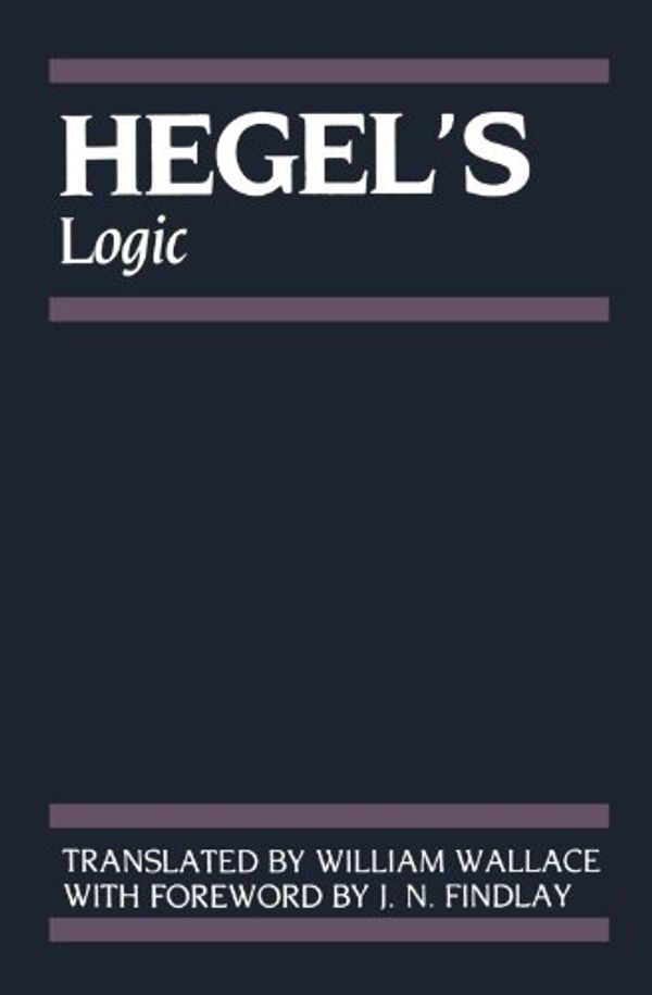 Cover Art for 9780980542813, Hegel's Logic by F. Hegel,, GWF