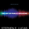 Cover Art for 9780073523910, The Art of Public Speaking by Stephen Lucas