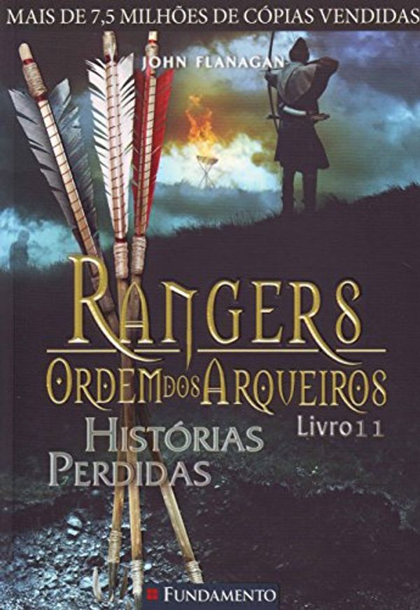 Cover Art for 9788539505371, RANGERS, V.11 - HISTORIAS PERDIDAS by John Flanagan