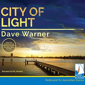 Cover Art for B07GC345QS, City of Light: DI Dan Clement and Snowy Lane, Book 1 by Dave Warner