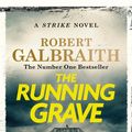 Cover Art for 9781408730966, The Running Grave by Robert Galbraith