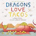 Cover Art for B07RJ23VLW, Dragons Love Tacos by Adam Rubin