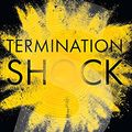 Cover Art for B08VR9QTD9, Termination Shock by Neal Stephenson