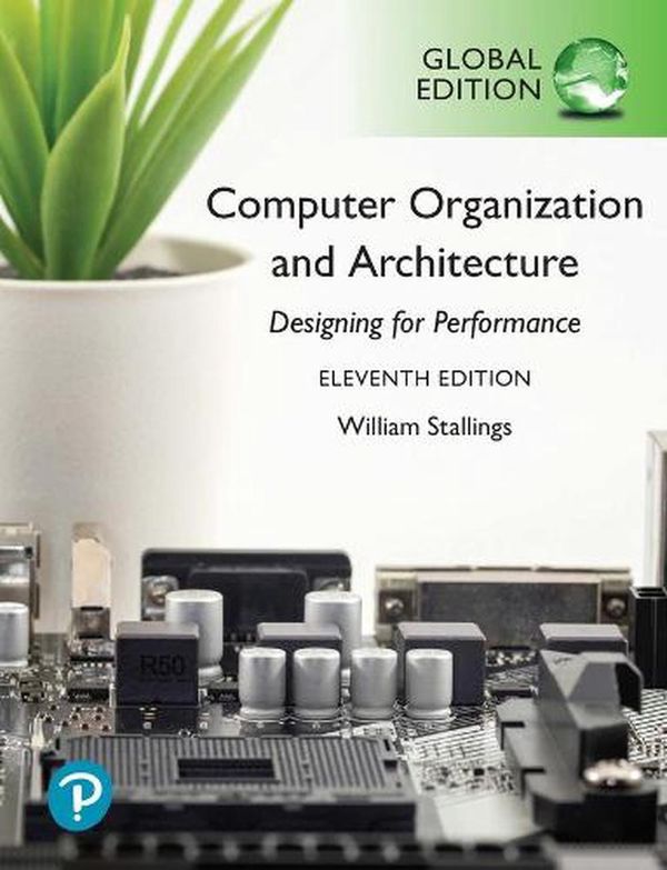 Cover Art for 9781292420103, Computer Organization and Architecture, Global Edition by William Stallings
