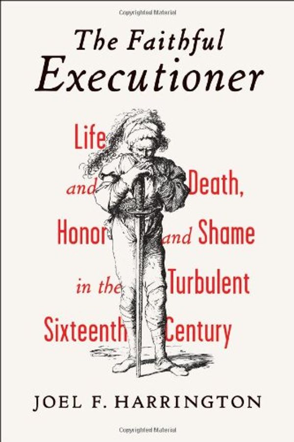 Cover Art for 9780809049929, The Faithful Executioner by Joel F. Harrington