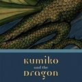 Cover Art for 9780702236198, Kumiko and the Dragon by Briony Stewart
