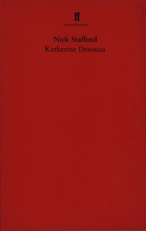 Cover Art for 9780571233762, Katherine Desouza by Nick Stafford