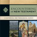 Cover Art for 9780801039645, Encountering the New Testament by Walter A. Elwell, Robert W. Yarbrough