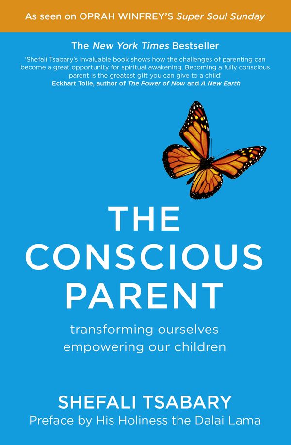 Cover Art for 9781473619388, The Conscious Parent: Transforming Ourselves, Empowering Our Children by Shefali Tsabary