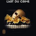 Cover Art for B09HRH1FJF, Lieutenant Eve Dallas (Tome 25) - L'art du crime (French Edition) by Nora Roberts