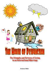 Cover Art for 9781312313132, The House of Dysfunction by Andrew Miller