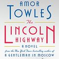 Cover Art for B08WRH53MY, The Lincoln Highway: A Novel by Amor Towles