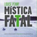 Cover Art for 9789722057554, Mística Fatal Armand Gamache - Volume 2 (Portuguese Edition) by Louise Penny