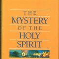Cover Art for 9780842346177, The Mystery of the Holy Spirit by R. C. Sproul