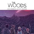 Cover Art for 9781608864546, The Woods Vol. 1 by James TynionIV