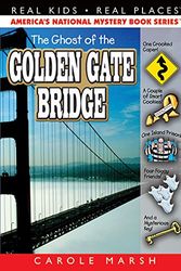 Cover Art for 9780635065162, The Ghost of the Golden Gate Bridge by Carole Marsh