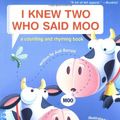 Cover Art for 9780689859359, I Knew Two Who Said Moo: A Counting and Rhyming Book by Judi Barrett
