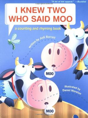 Cover Art for 9780689859359, I Knew Two Who Said Moo: A Counting and Rhyming Book by Judi Barrett
