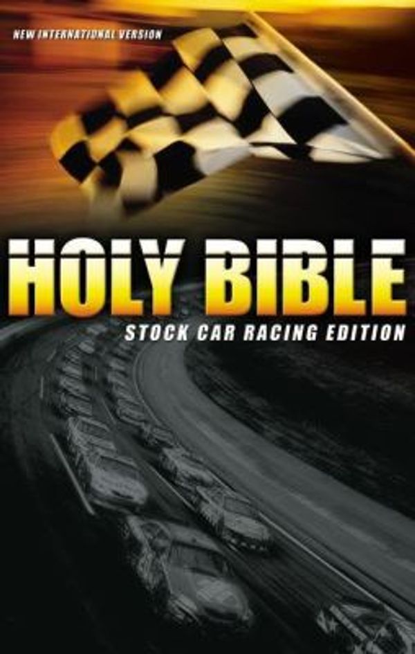 Cover Art for 0025986948634, Holy Bible NIV : Stock Car Racing by Zondervan
