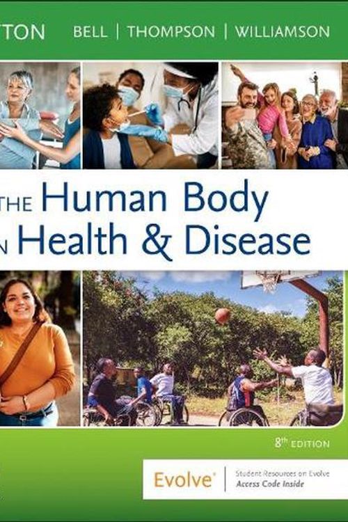 Cover Art for 9780323734165, The Human Body in Health & Disease - Softcover by Patton, Kevin T., Bell, Frank B.