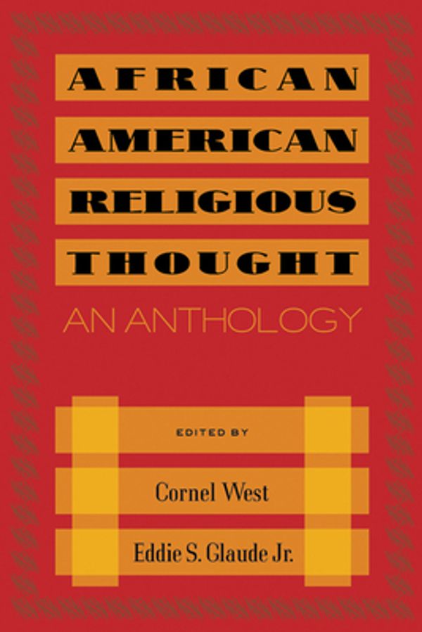 Cover Art for 9780664224592, African American Religious Thought by Cornel West, Eddie S. Glaude, Jr.