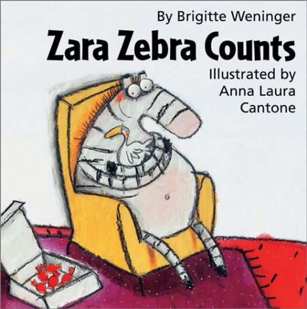 Cover Art for 9780735817296, Zara Zebra Counts by Anna-Laura Cantone